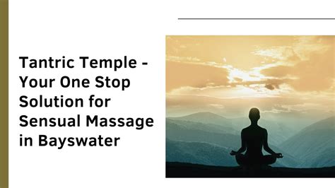 bayswater tantric massage